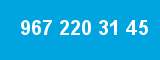 967 220 31 45 967 220 31 45